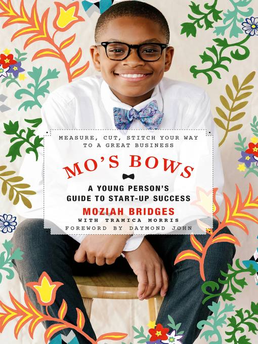 Cover of Mo's Bows: A Young Person's Guide to Startup Success